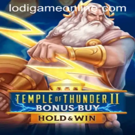 Discover the Mystical World of TempleofThunderIIBonusBuy: A New Era in LodiGame Entertainment